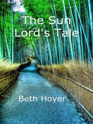 cover image of The Sun Lord's Tale